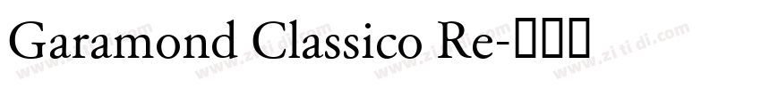 Garamond Classico Re字体转换 Garamond Classico Re字体转换
